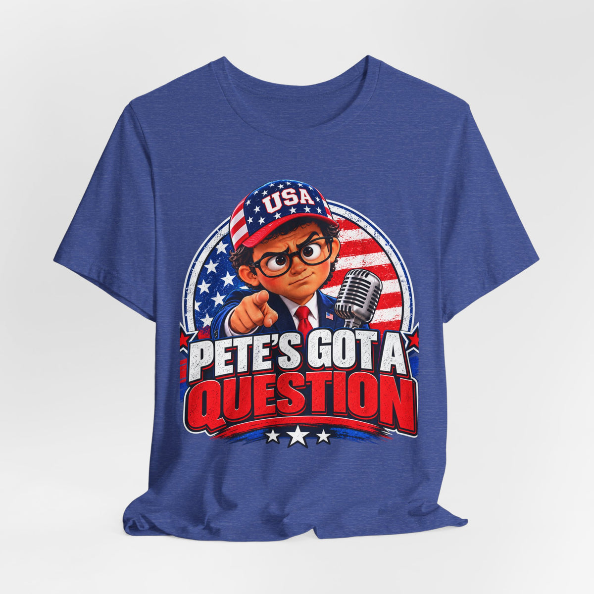 Pete’s Got a Question Tee — Patriotic USA Graphic T‑Shirt