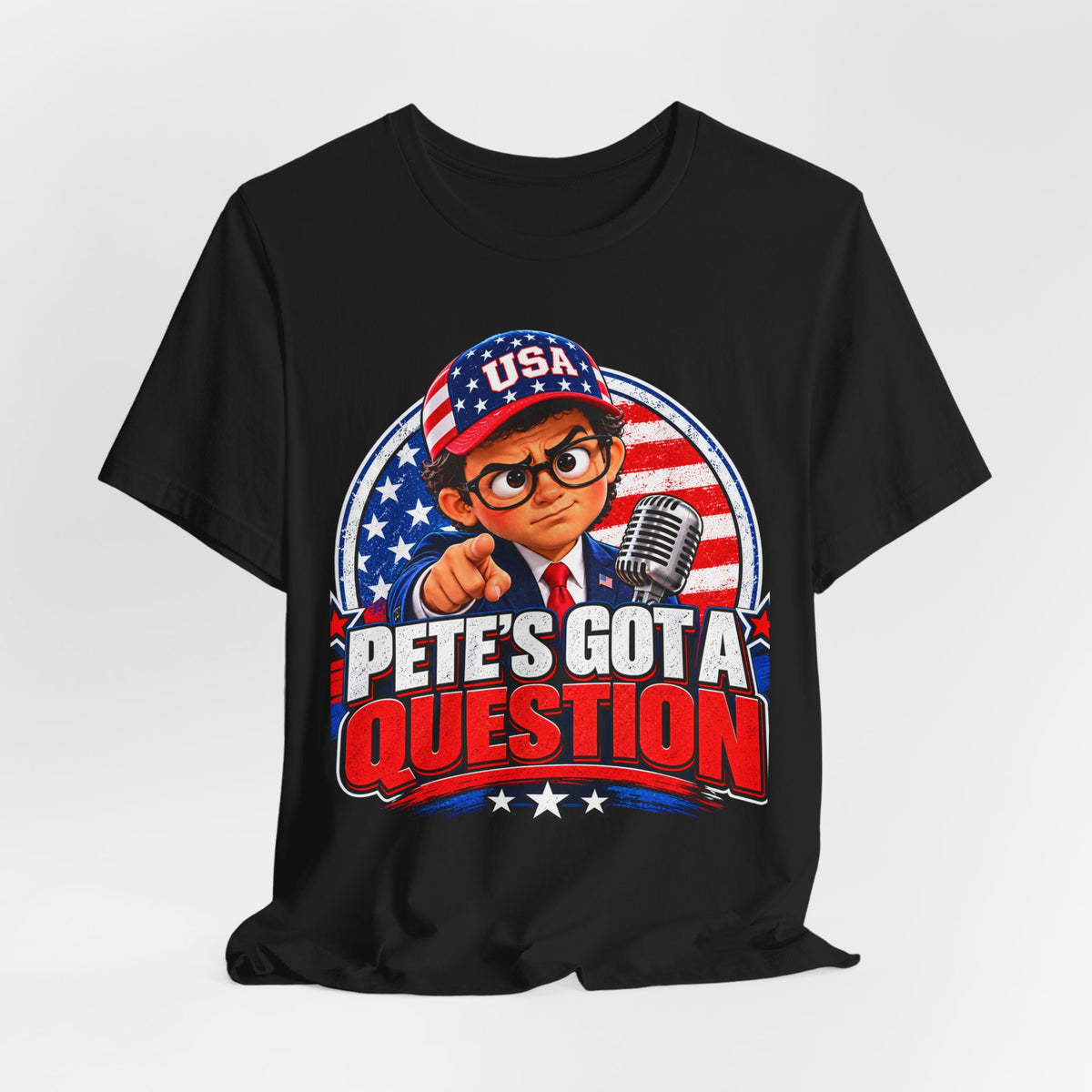Pete’s Got a Question Tee — Patriotic USA Graphic T‑Shirt