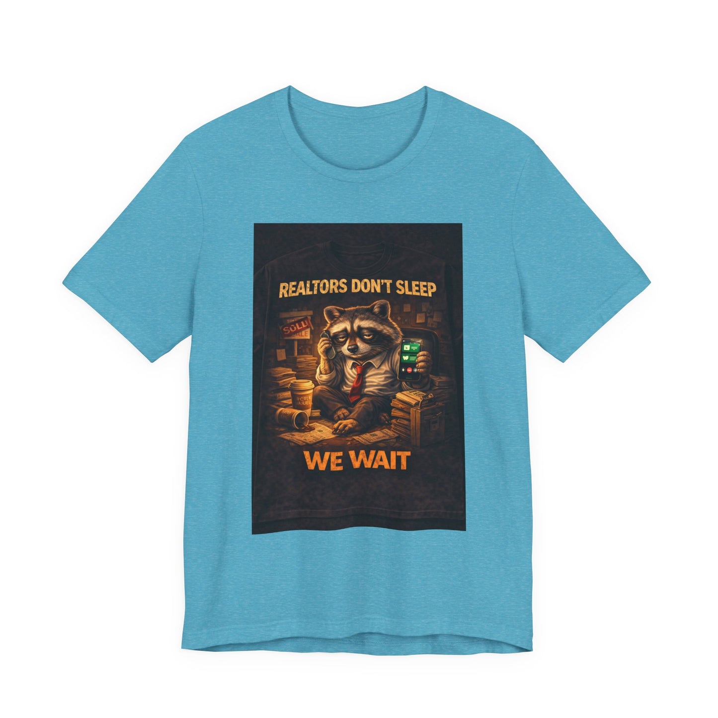 Realtors Don't Sleep T-Shirt – Funny Raccoon Real Estate Agent Tee