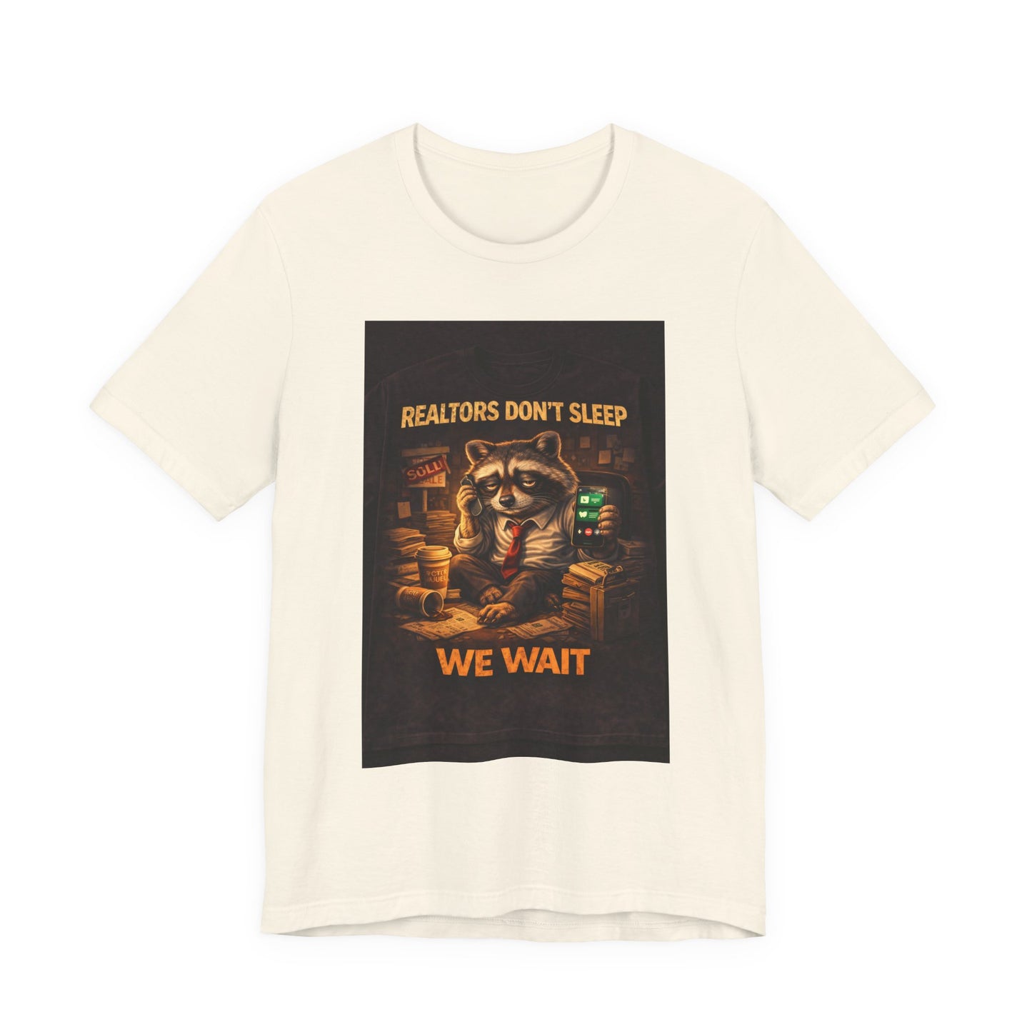 Realtors Don't Sleep T-Shirt – Funny Raccoon Real Estate Agent Tee