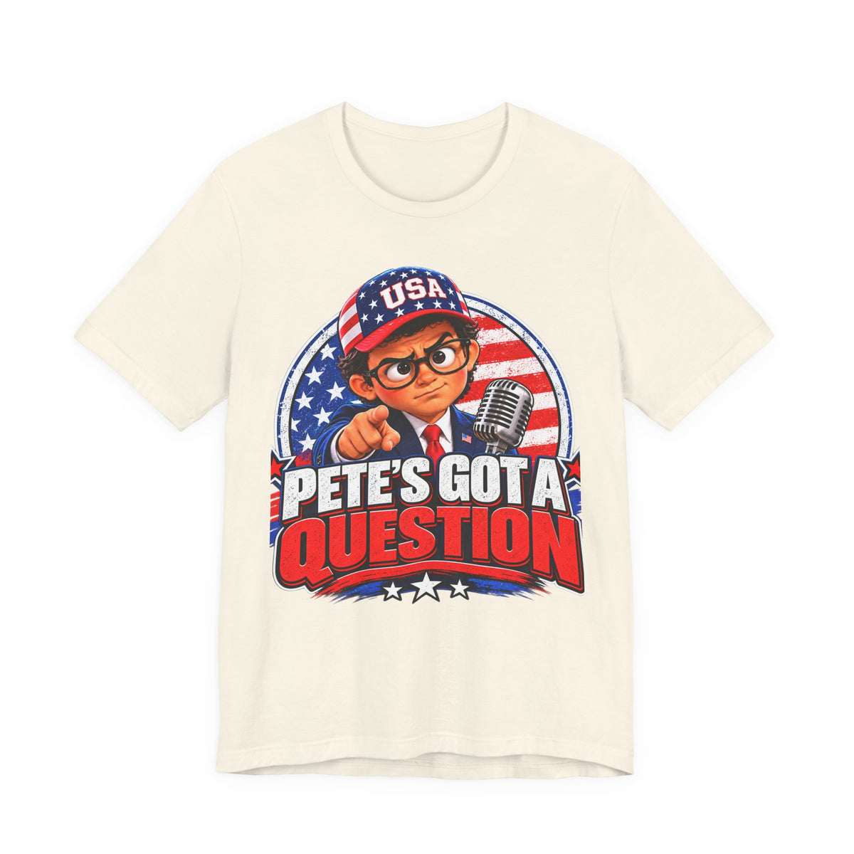 Pete’s Got a Question Tee — Patriotic USA Graphic T‑Shirt