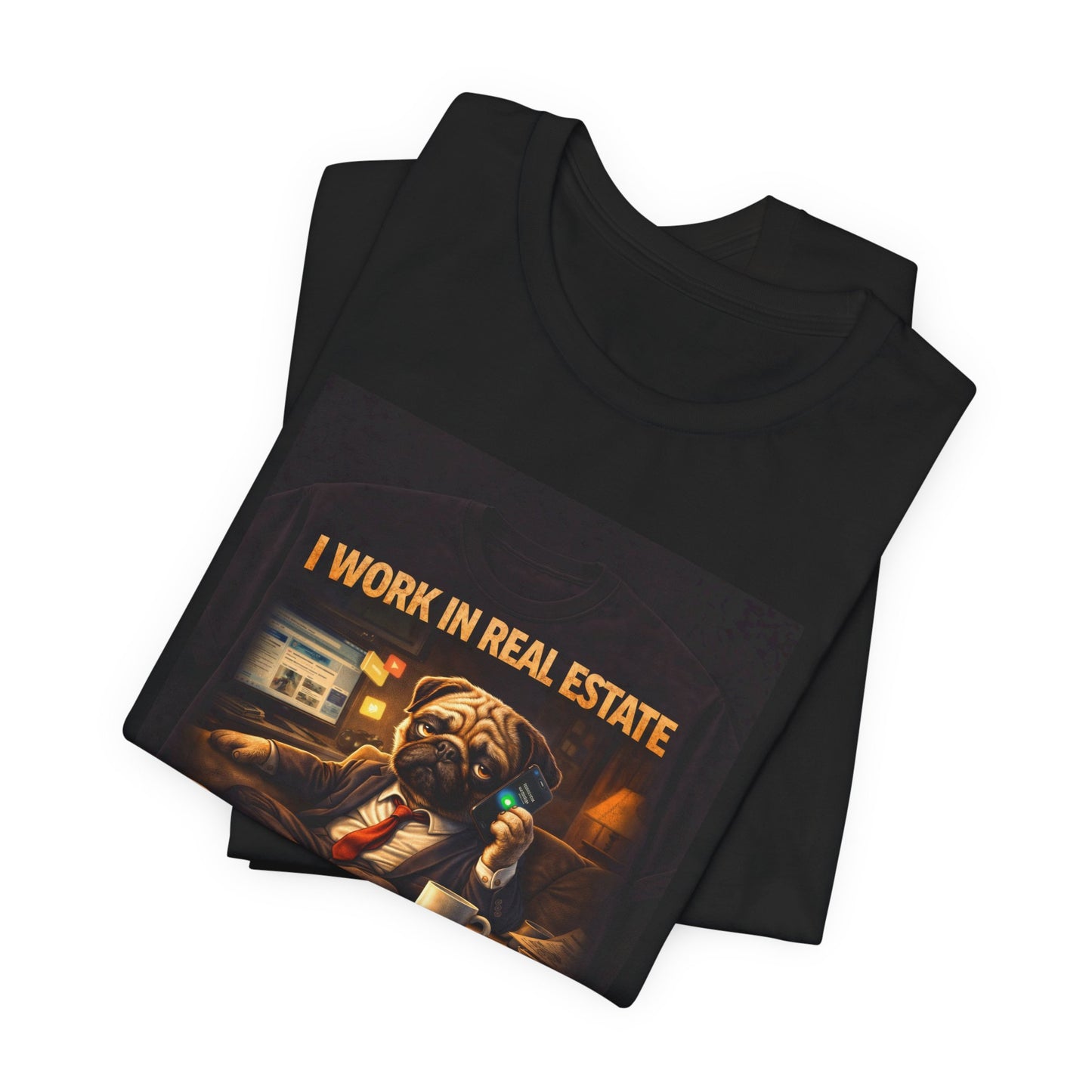 Real Estate Agent T‑Shirt — "I Work in Real Estate So No, I'm Never Off" Graphic Tee