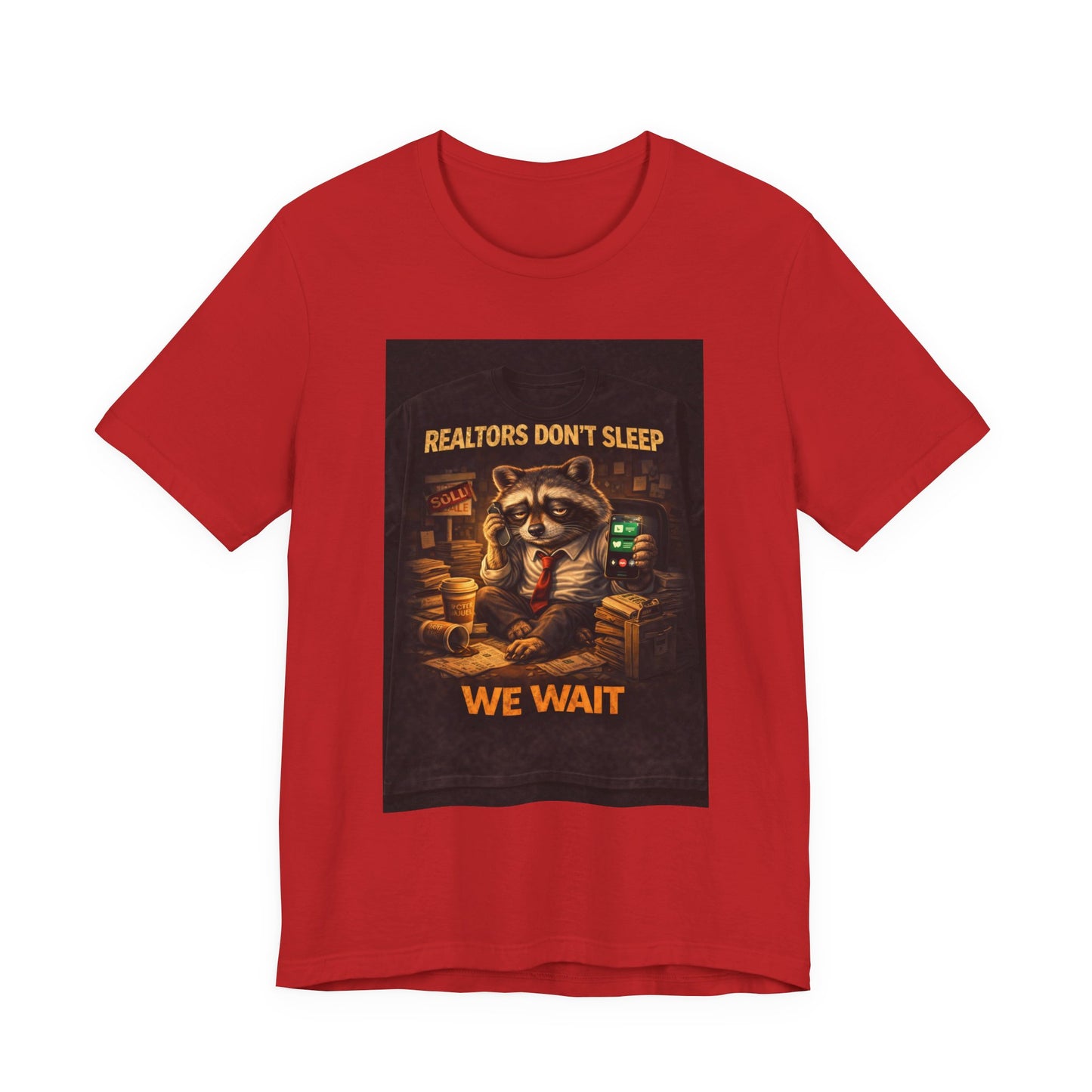 Realtors Don't Sleep T-Shirt – Funny Raccoon Real Estate Agent Tee